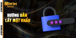 Hướng Dẫn Lấy Mật Khẩu